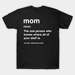 moms T-Shirt